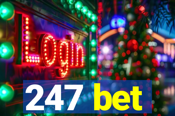 247 bet